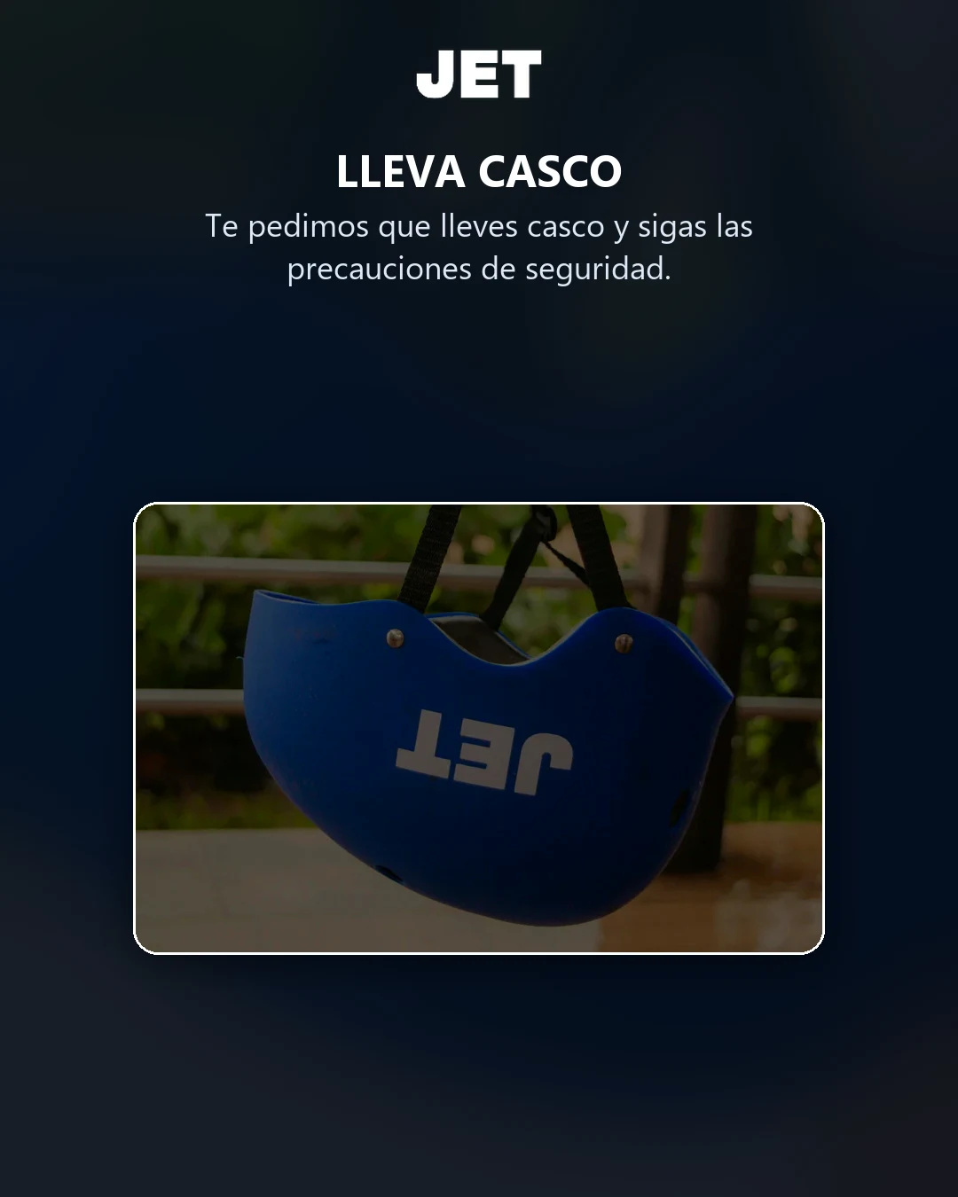 Lleva casco y sigue las precauciones de seguridad